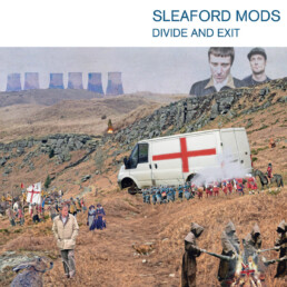 Sleaford Mods - Divide And Exit - X aniversario